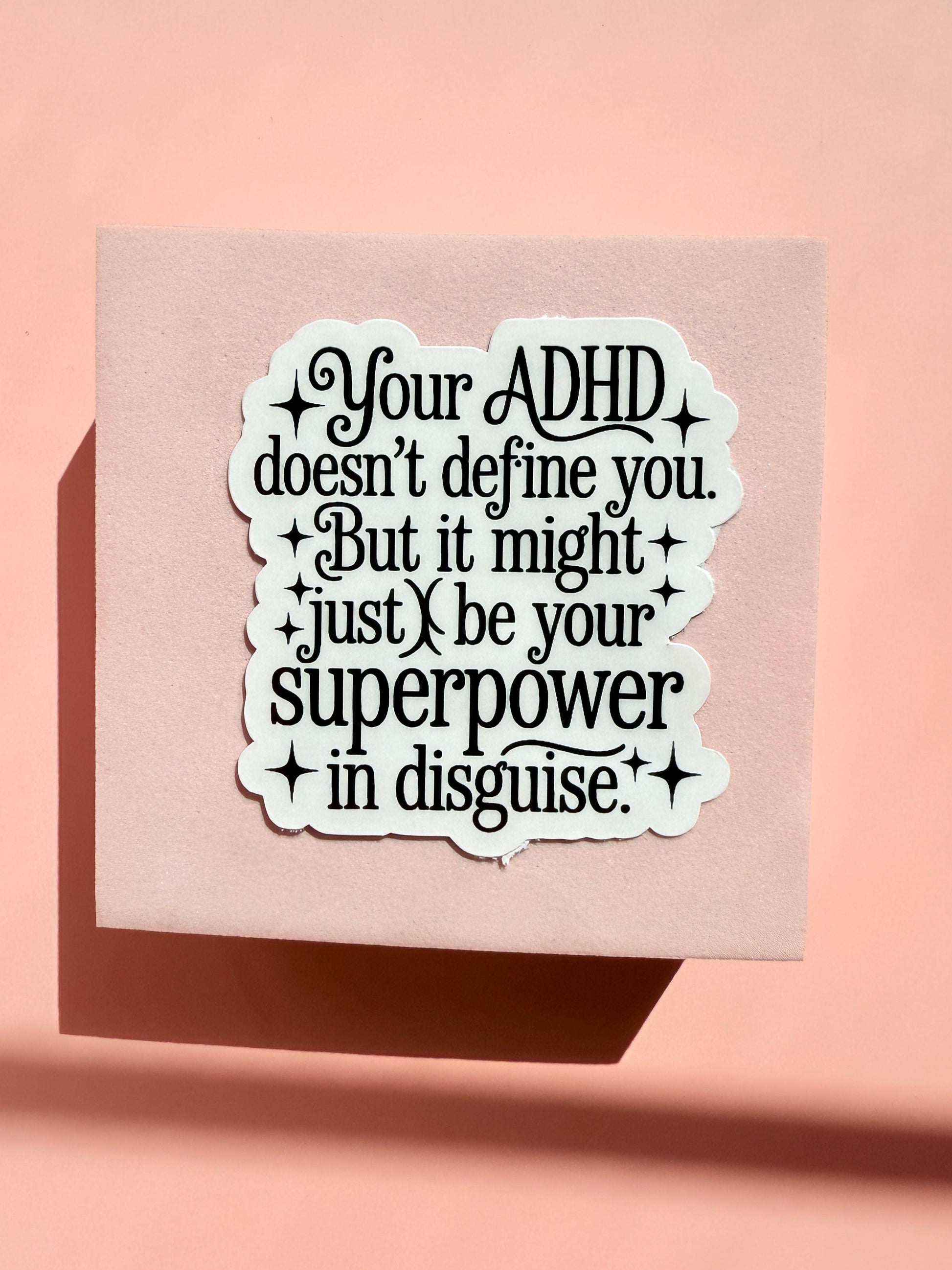 ADHD Superpower Sticker | Neurodiversity Awareness Positive Affirmation Vinyl Decal | Mental Health Motivational Self-Love Laptop Water Bottle Sticker | Multiple Sizes - The Sticker Era