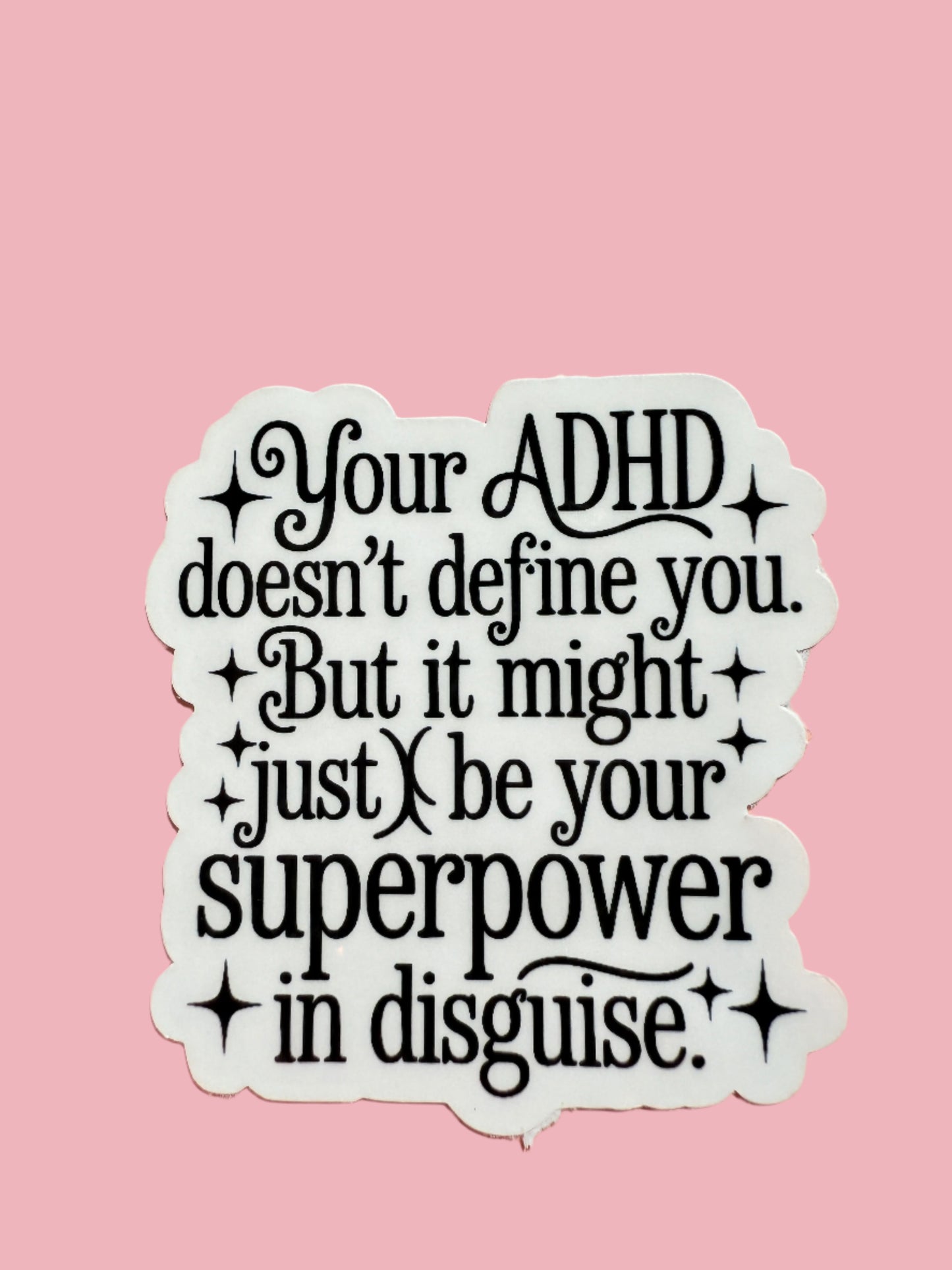 ADHD superpower sticker vinyl decal with positive mental health quote