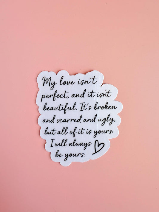 Under Your Scars Sticker – Dark Romance Book Quote Vinyl Decal | Emotional Kindle Sticker for Bookish Journals & Gifts | stalker stickers - The Sticker Era